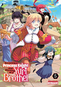Becoming a Princess Knight and Working at a Yuri Brothel Vol. 5 - Paperback