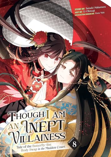 Though I Am an Inept Villainess: Tale of the Butterfly-Rat Body Swap in the Maiden Court (Manga) Vol. 8 - Paperback