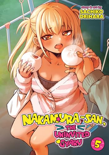 Nakamura-San, the Uninvited Gyaru Vol. 5 - Paperback
