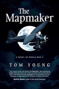 The Mapmaker: A Novel of World War II - Hardcover