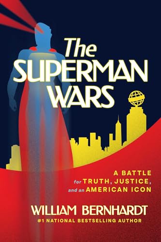 The Superman Wars: A Battle for Truth, Justice, and an American Icon - Paperback