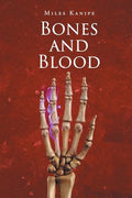 Bones and Blood - Paperback