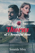 Thorns of A Beautiful Rose - Paperback