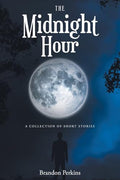 The Midnight Hour: A Collection of Short Stories - Paperback