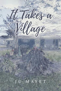 It Takes a Village - Paperback