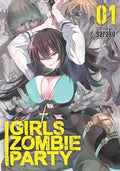 Girls Zombie Party Vol. 1 - Paperback
