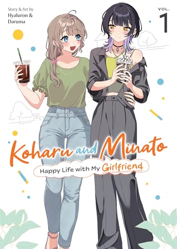 Koharu and Minato: Happy Life with My Girlfriend Vol. 1 - Paperback
