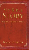 My Bible Story: Generational Stories - Hardcover