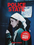 Police State: Nadya Tolokonnikova / Pussy Riot - Hardcover