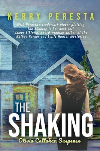 The Shaking: Olivia Callahan Suspense - Paperback