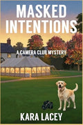 Masked Intentions: A Camera Club Mystery - Paperback