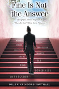Fine Is Not the Answer: Thoughtful, Honest Responses to "How Are You?" When You're Not Fine - Paperback