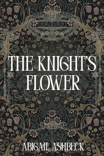 The Knight's Flower - Paperback
