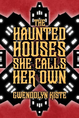 The Haunted Houses She Calls Her Own - Paperback