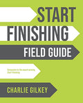 Start Finishing Field Guide - Paperback