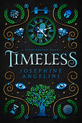 Timeless: A Starcrossed Novel - Paperback