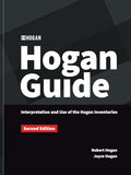 The Hogan Guide: Interpretation and Use of the Hogan Inventories: Interpretation and Use of the Hogan Inventories - Paperback
