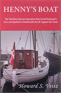 Henny's Boat: The Maritime Rescue Operation that Saved Denmark's Jews and Sparked a Nationwide Revolt Against the Nazis - Paperback