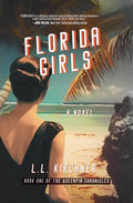 Florida Girls, A Novel: Book One of The Queenpin Chronicles - Paperback