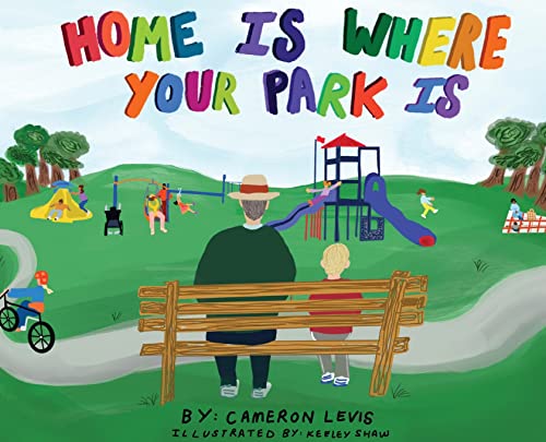 Home is Where Your Park Is - Hardcover