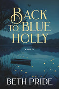 Back to Blue Holly - Paperback