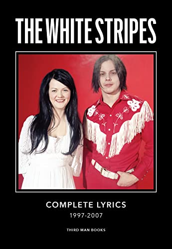 The White Stripes Complete Lyrics - Hardcover