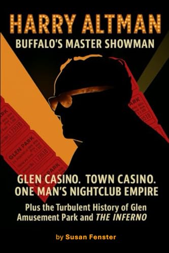 Harry Altman: Glen Casino. Town Casino. One Man's Nightclub Empire - Paperback
