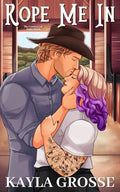 Rope Me In (The Cowboys of Night Hawk) - Paperback