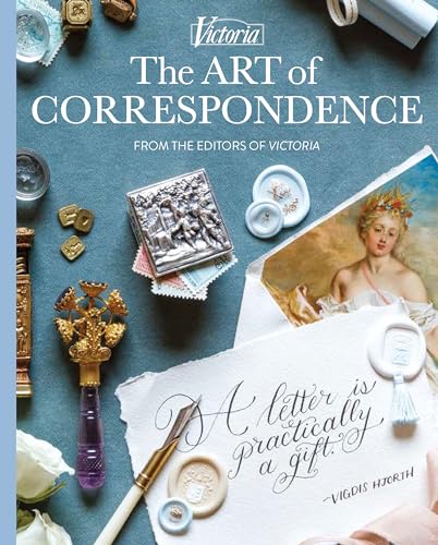 The Art of Correspondence: A Letter Is Practically a Gift - Hardcover