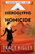 Hieroglyphs and Homicide - Paperback