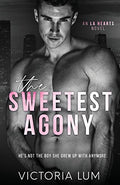 The Sweetest Agony: An Unrequited Love Childhood Friends to Lovers Romance - Paperback