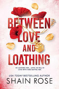 Between Love and Loathing - Paperback