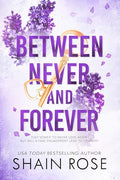 Between Never and Forever - Paperback