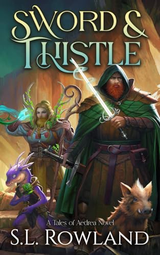 Sword & Thistle: A Cozy Fantasy Adventure - Paperback