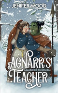 Agnarr's Teacher: A Monster Romance With Space Orc Vikings - Paperback