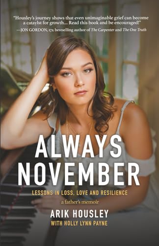Always November: Lessons in Loss, Love and Resilience - Paperback