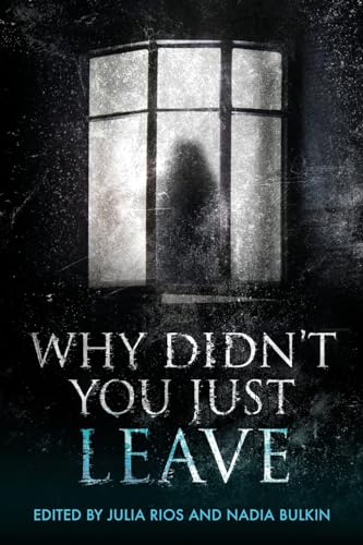 Why Didn't You Just Leave - Paperback