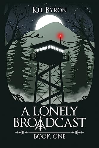 A Lonely Broadcast: Book One - Paperback