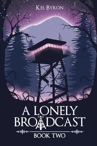 A Lonely Broadcast: Book Two - Paperback