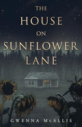 The House on Sunflower Lane - Paperback