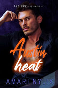 Austin Heat: THE ONE Who Undid Me - Paperback