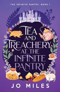 Tea & Treachery at the Infinite Pantry - Paperback