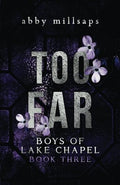 Too Far: A Why Choose Sports Romance - Paperback
