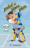 Nailed at Home Plate - Paperback