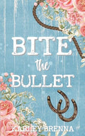 Bite the Bullet - Paperback