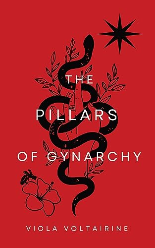 The Pillars of Gynarchy - Paperback