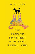 The Second-Smartest Dog That Ever Lived - Paperback