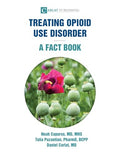 Treating Opioid Use Disorder--A Fact Book - Paperback