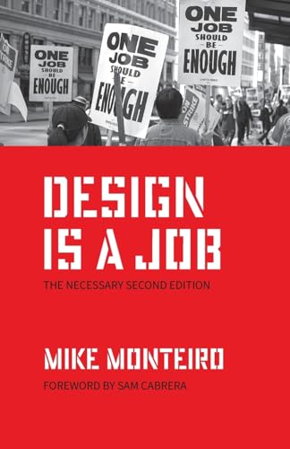 Design Is a Job: The Necessary Second Edition - Paperback