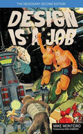 Design Is a Job: The Shitty Pulp Edition - Paperback